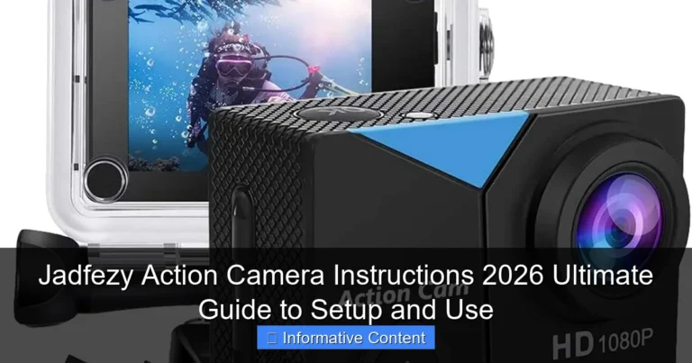 Jadfezy Action Camera Instructions 2026 Ultimate Guide to Setup and Use