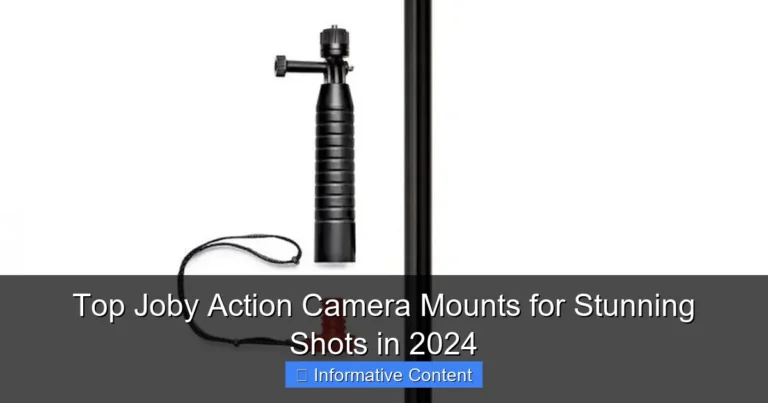 Top Joby Action Camera Mounts for Stunning Shots in 2024