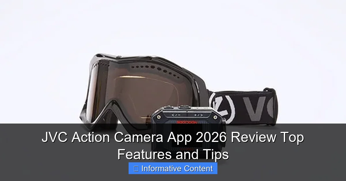 JVC Action Camera App 2026 Review Top Features and Tips