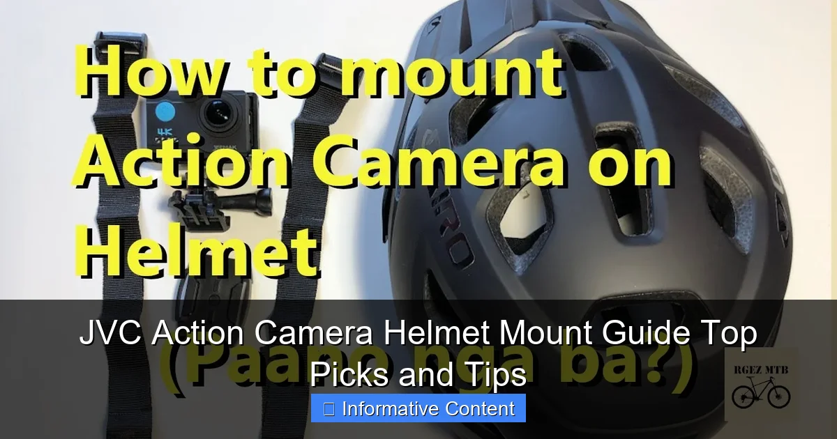 JVC Action Camera Helmet Mount Guide Top Picks and Tips