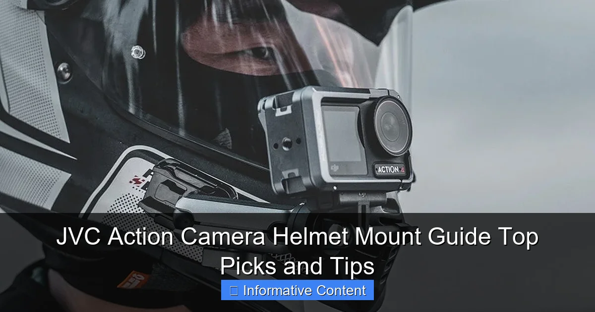 JVC Action Camera Helmet Mount Guide Top Picks and Tips