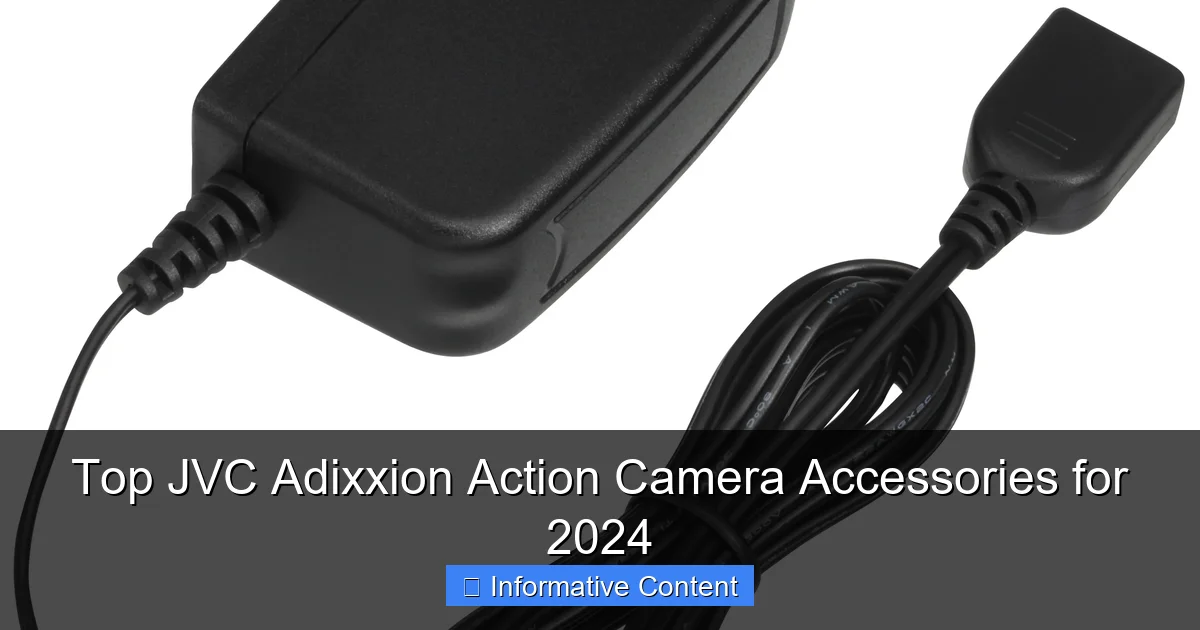 Top JVC Adixxion Action Camera Accessories for 2024