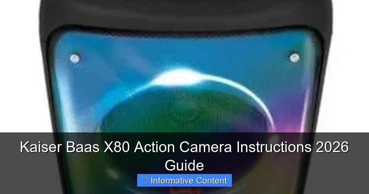 Kaiser Baas X80 Action Camera Instructions 2026 Guide