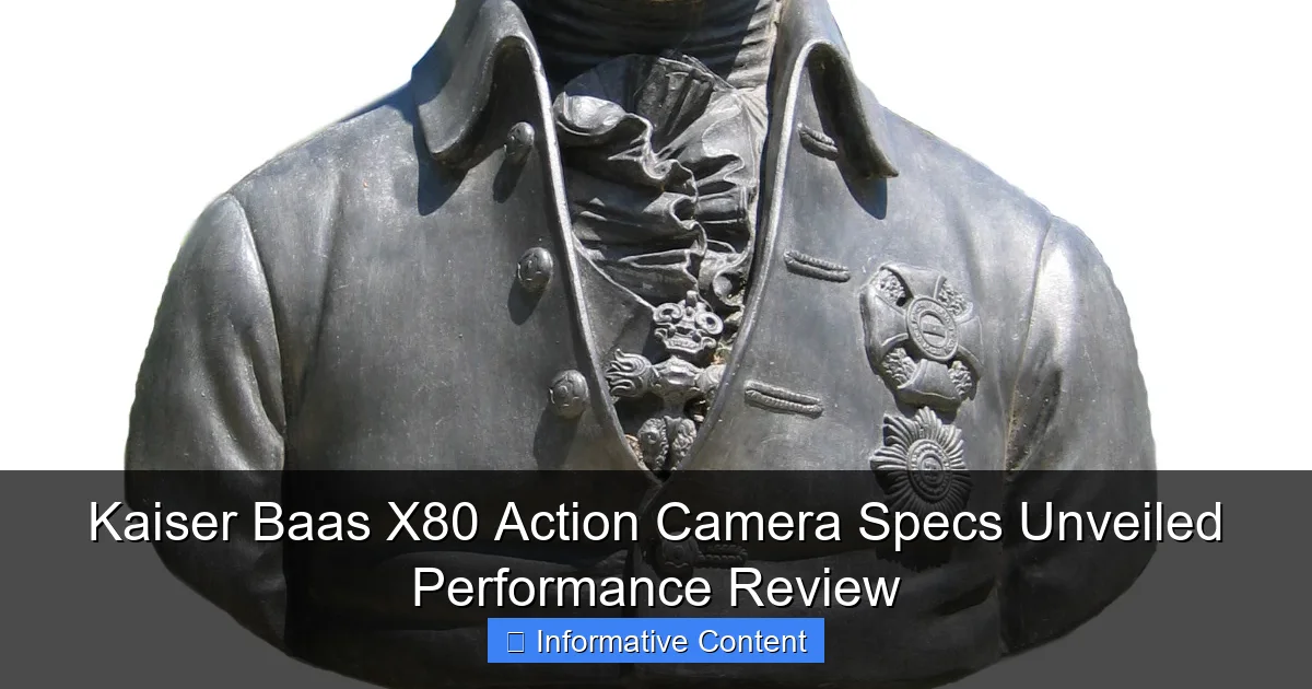Kaiser Baas X80 Action Camera Specs Unveiled Performance Review