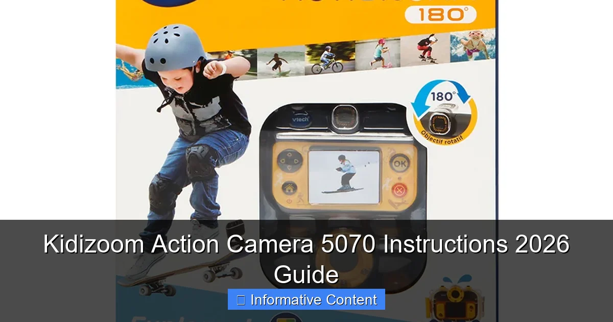 Kidizoom Action Camera 5070 Instructions 2026 Guide