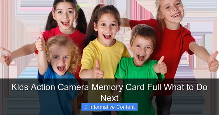 Kids Action Camera Memory Card Full What to Do Next