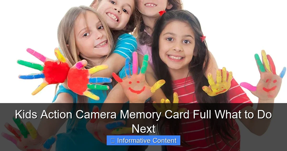 Kids Action Camera Memory Card Full What to Do Next