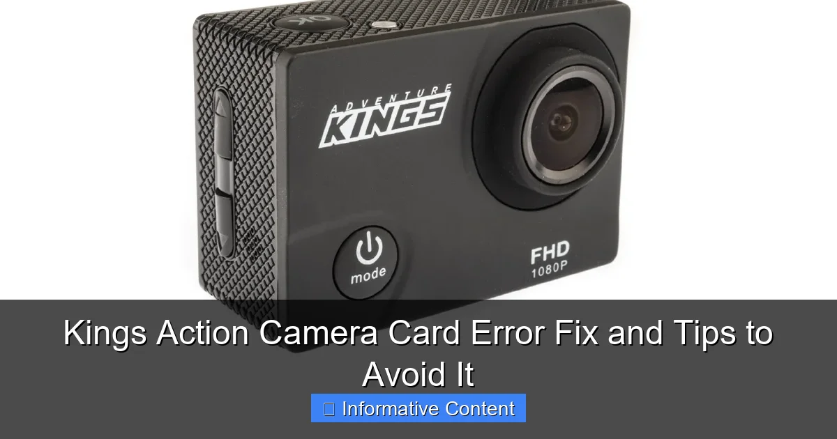 Kings Action Camera Card Error Fix and Tips to Avoid It