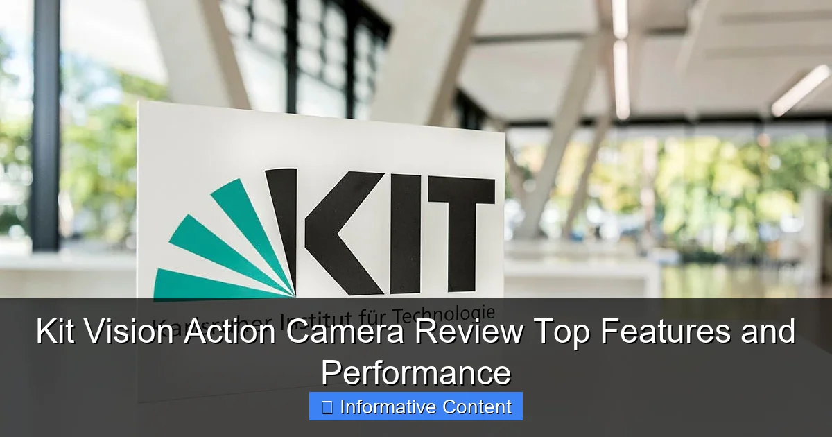 Kit Vision Action Camera Review Top Features and Performance