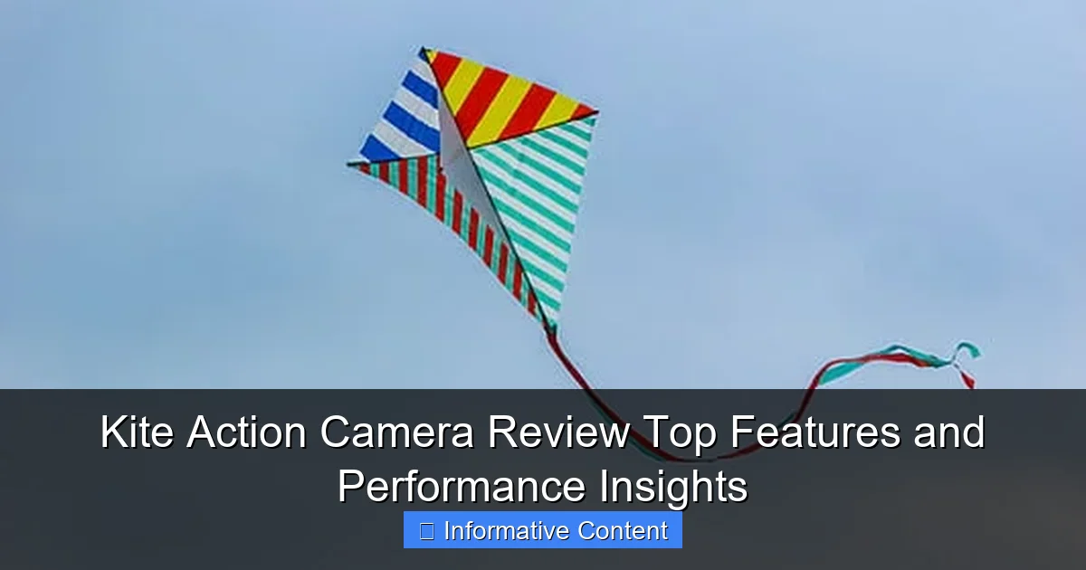 Kite Action Camera Review Top Features and Performance Insights