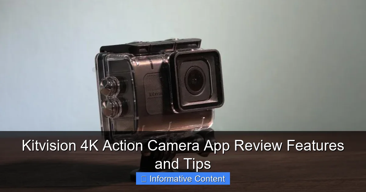 Kitvision 4K Action Camera App Review Features and Tips
