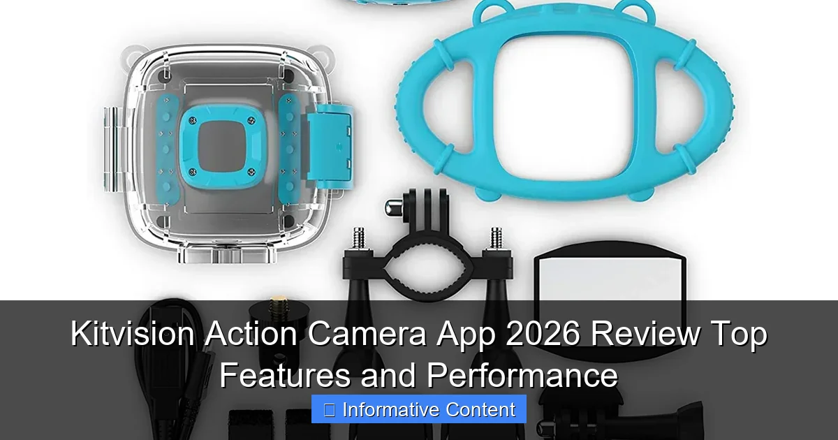 Kitvision Action Camera App 2026 Review Top Features and Performance