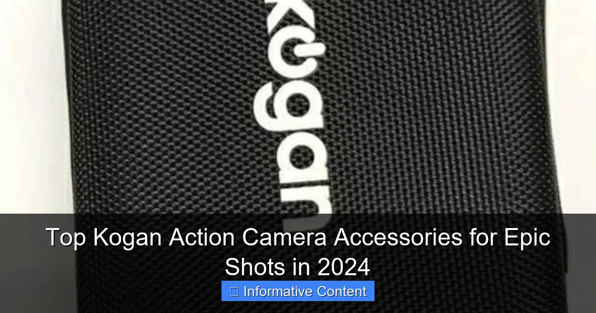 Top Kogan Action Camera Accessories for Epic Shots in 2024