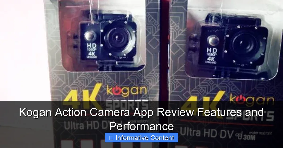 Kogan Action Camera App Review Features and Performance