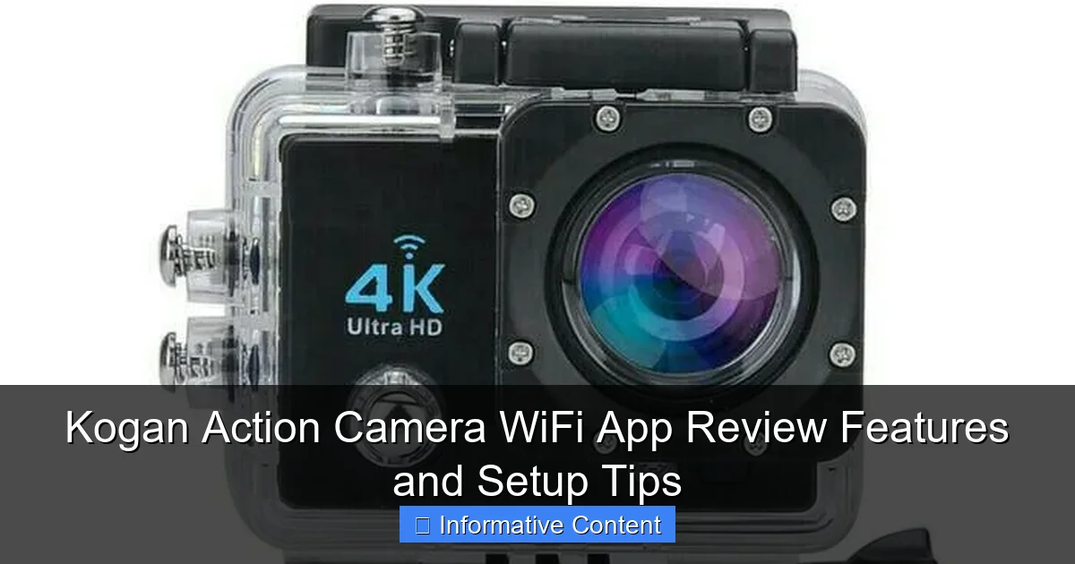 Kogan Action Camera WiFi App Review Features and Setup Tips