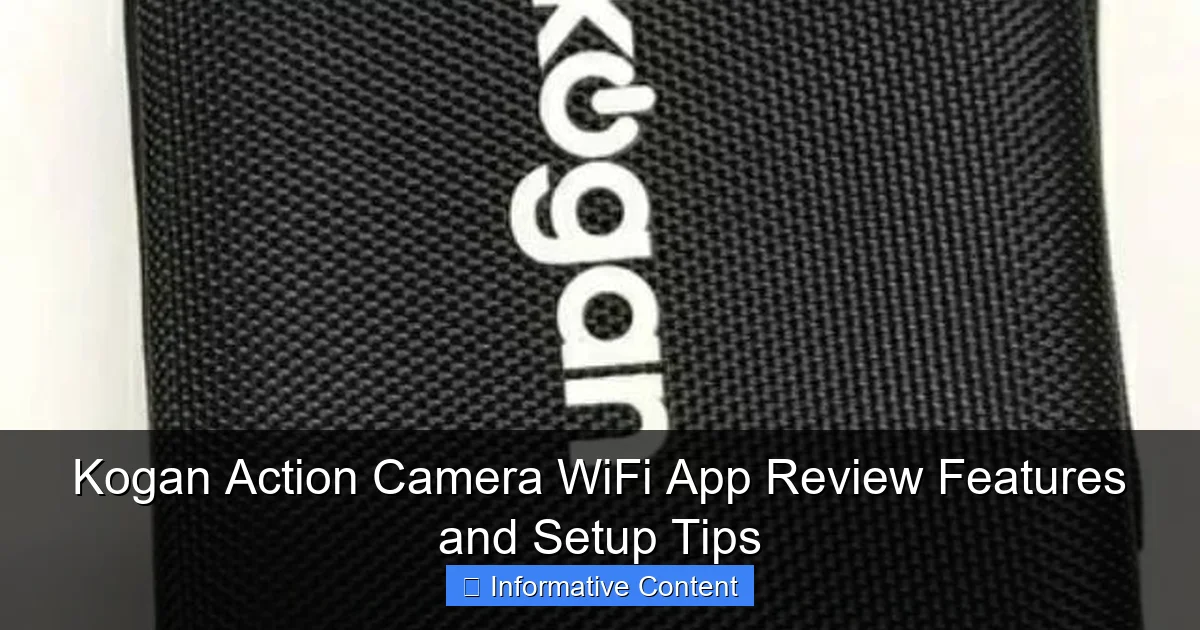 Kogan Action Camera WiFi App Review Features and Setup Tips