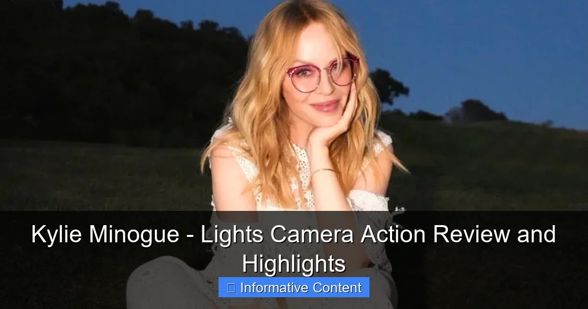 Kylie Minogue - Lights Camera Action Review and Highlights
