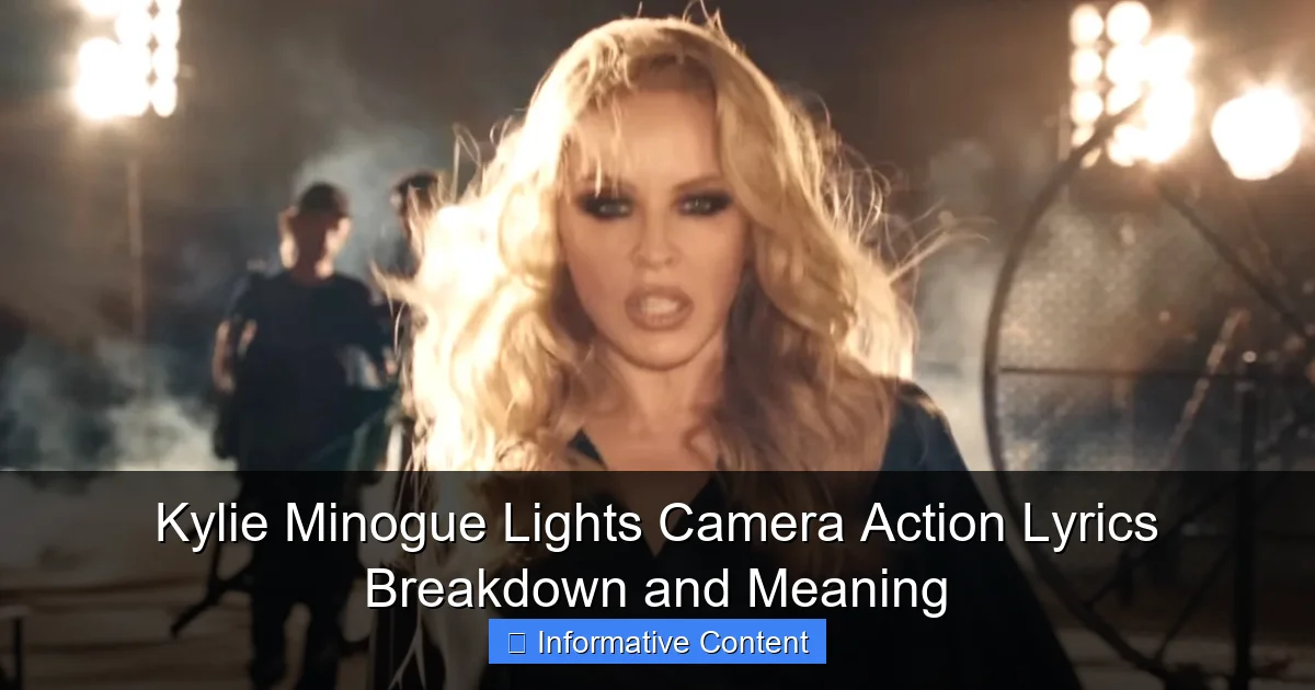 Kylie Minogue Lights Camera Action Lyrics Breakdown and Meaning