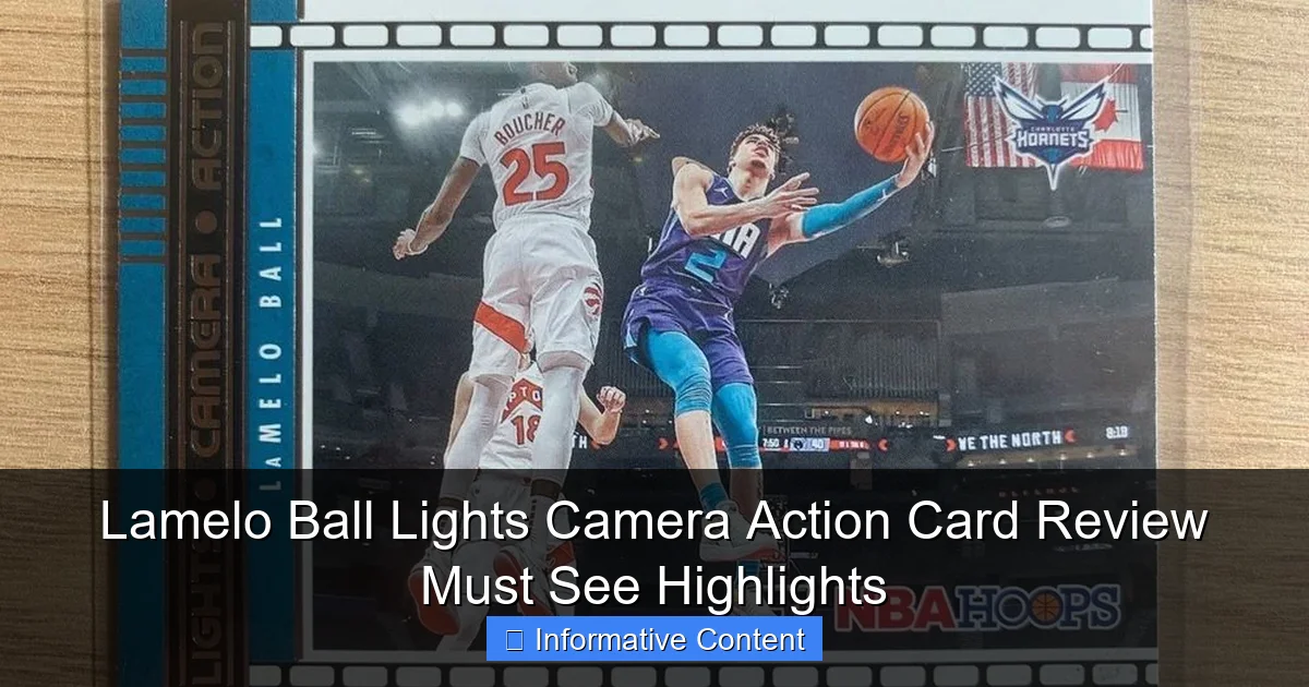 Lamelo Ball Lights Camera Action Card Review Must See Highlights