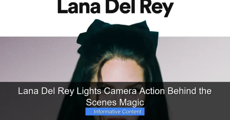 Lana Del Rey Lights Camera Action Behind the Scenes Magic