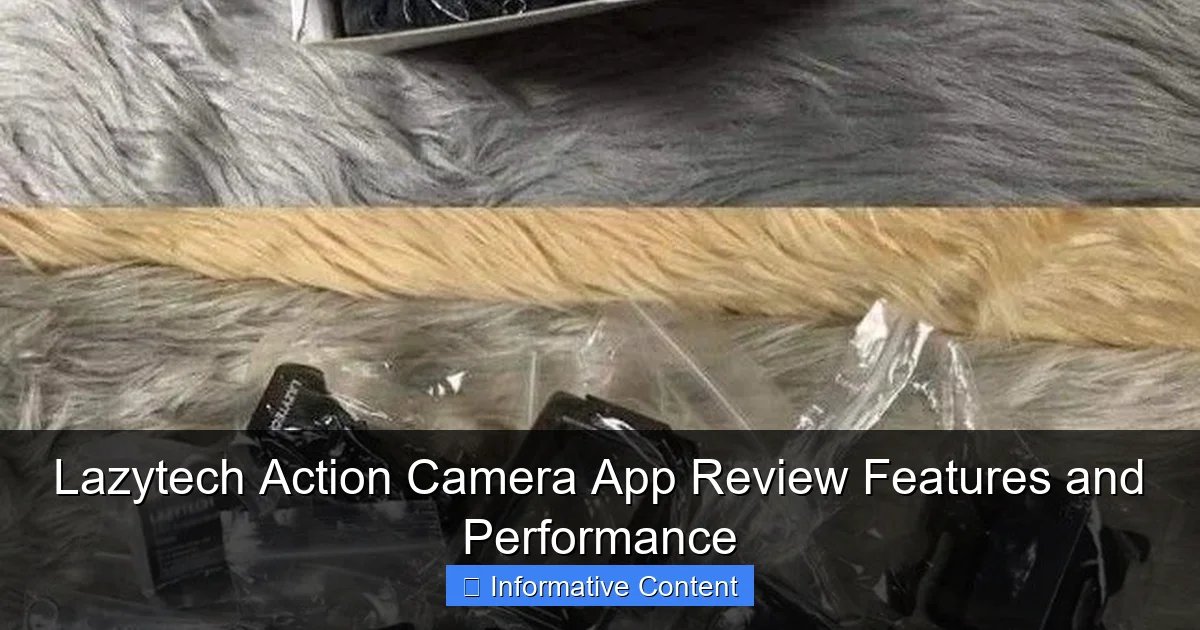 Lazytech Action Camera App Review Features and Performance