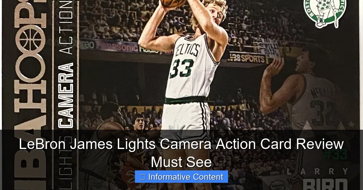 LeBron James Lights Camera Action Card Review Must See