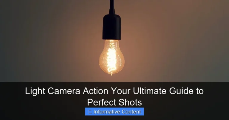 Light Camera Action Your Ultimate Guide to Perfect Shots