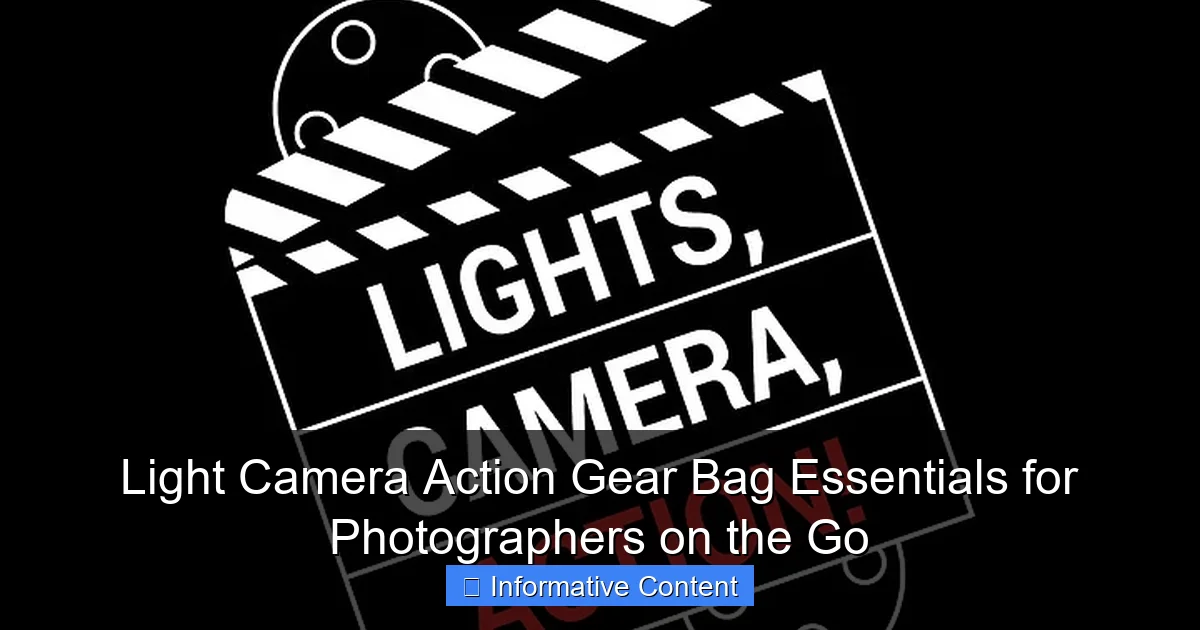 Light Camera Action Gear Bag Essentials for Photographers on the Go