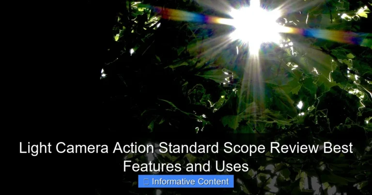 Light Camera Action Standard Scope Review Best Features and Uses
