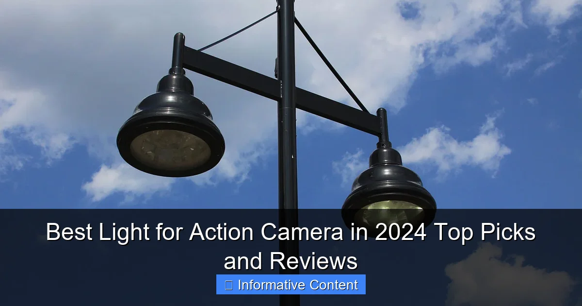 Best Light for Action Camera in 2024 Top Picks and Reviews
