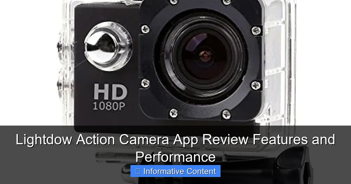 Lightdow Action Camera App Review Features and Performance