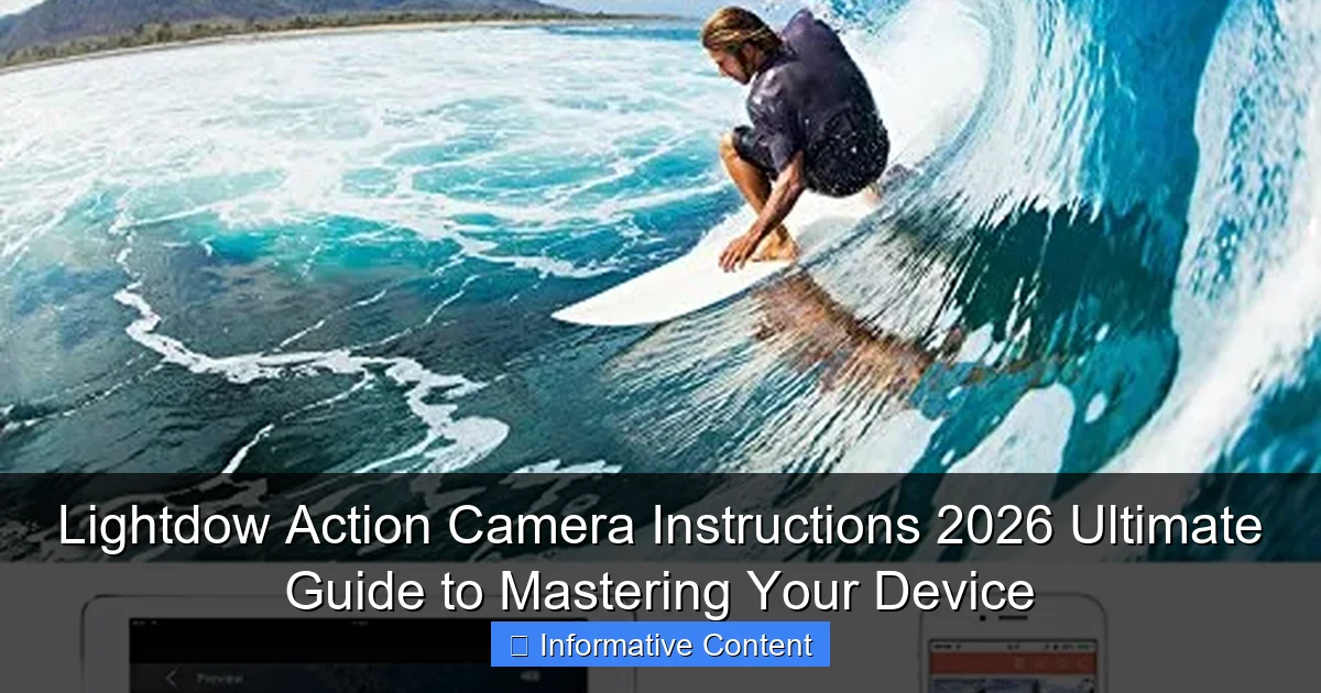 Lightdow Action Camera Instructions 2026 Ultimate Guide to Mastering Your Device