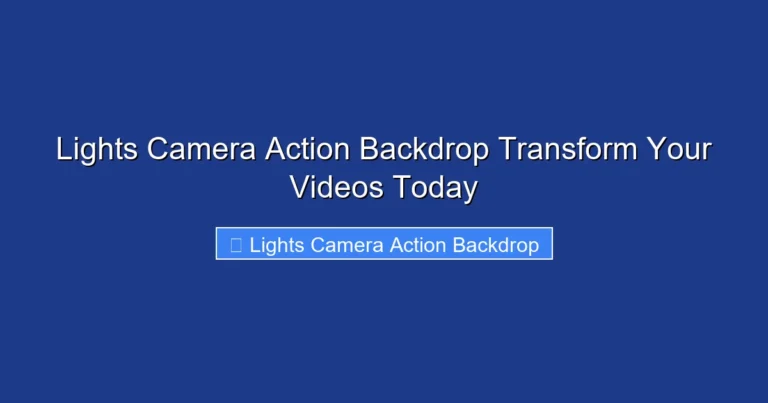 Lights Camera Action Backdrop Transform Your Videos Today