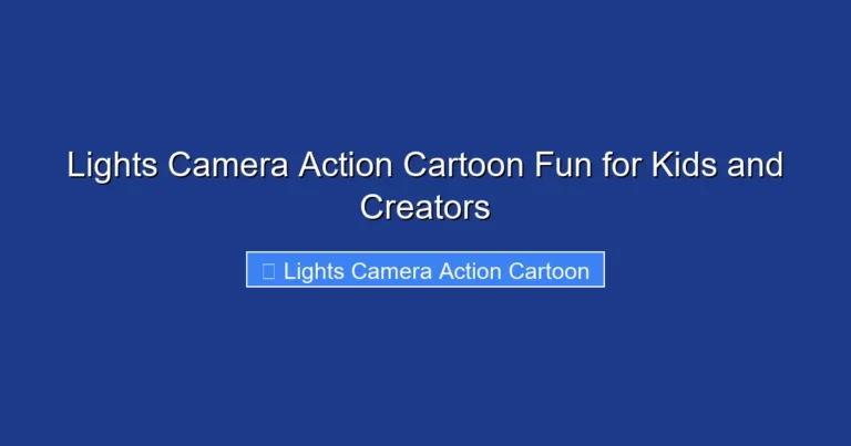 Lights Camera Action Cartoon Fun for Kids and Creators