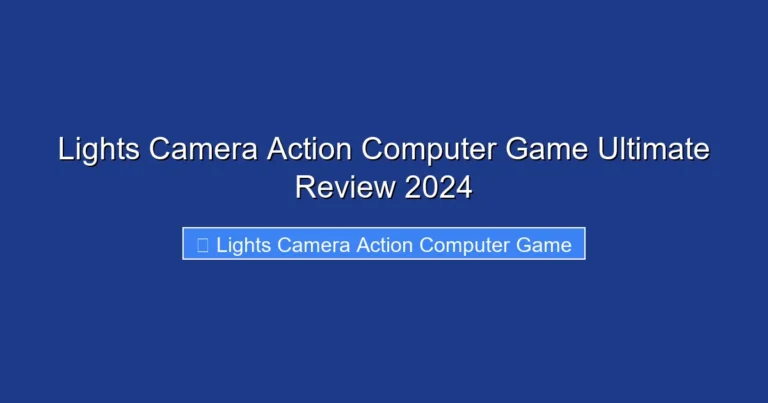 Lights Camera Action Computer Game Ultimate Review 2024