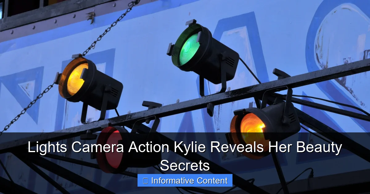 Lights Camera Action Kylie Reveals Her Beauty Secrets