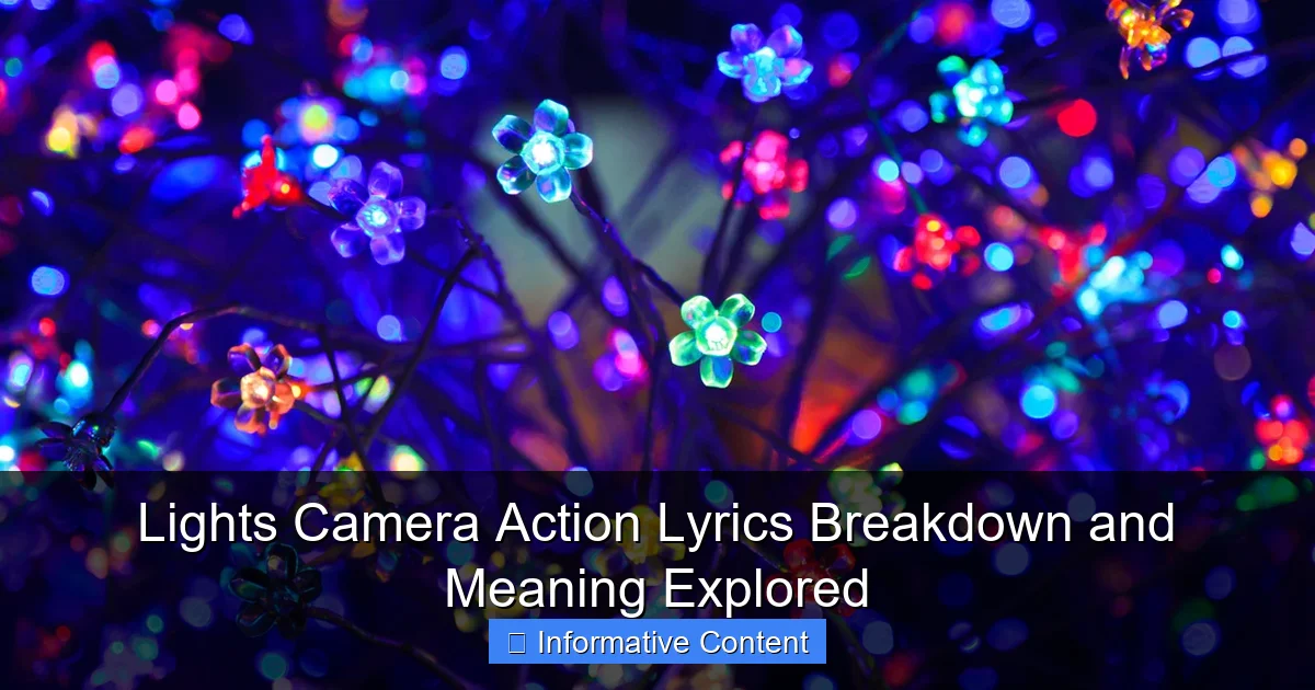 Lights Camera Action Lyrics Breakdown and Meaning Explored