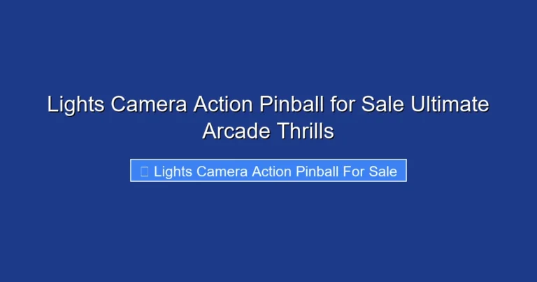 Lights Camera Action Pinball for Sale Ultimate Arcade Thrills