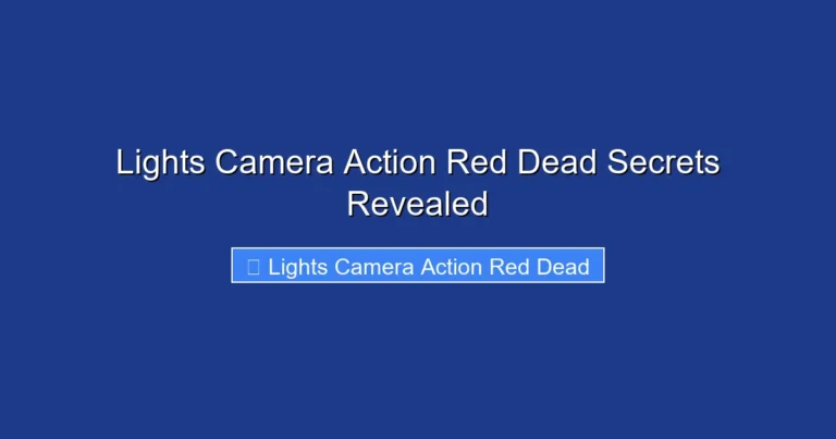 Lights Camera Action Red Dead Secrets Revealed