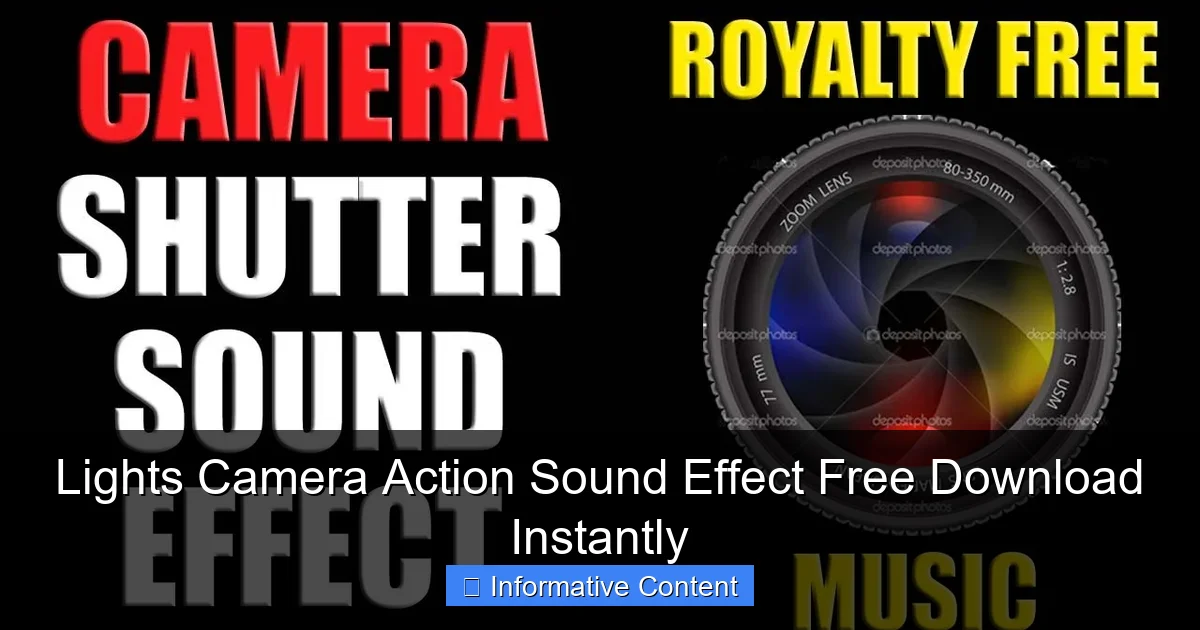Lights Camera Action Sound Effect Free Download Instantly
