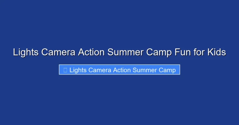 Lights Camera Action Summer Camp Fun for Kids