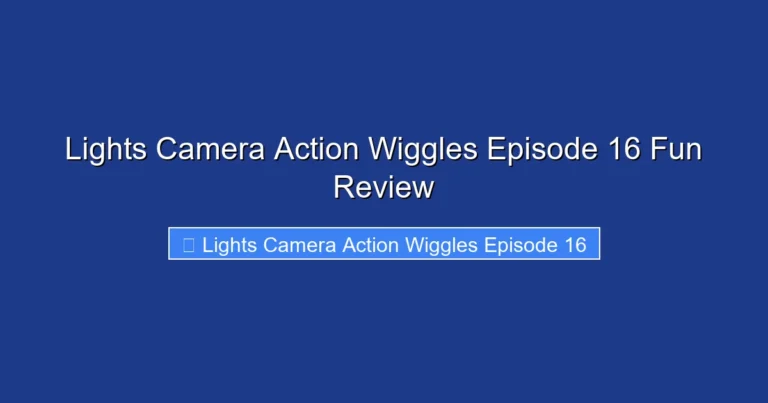 Lights Camera Action Wiggles Episode 16 Fun Review