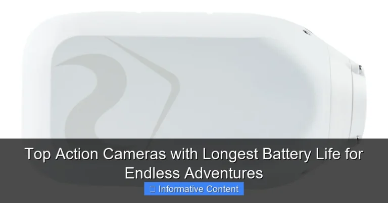Top Action Cameras with Longest Battery Life for Endless Adventures