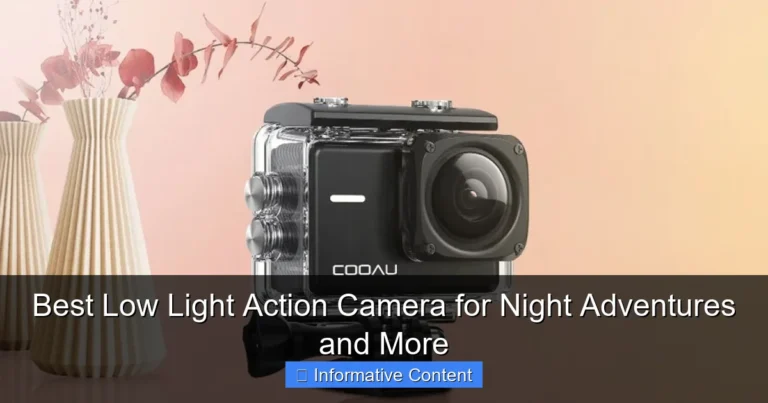 Best Low Light Action Camera for Night Adventures and More