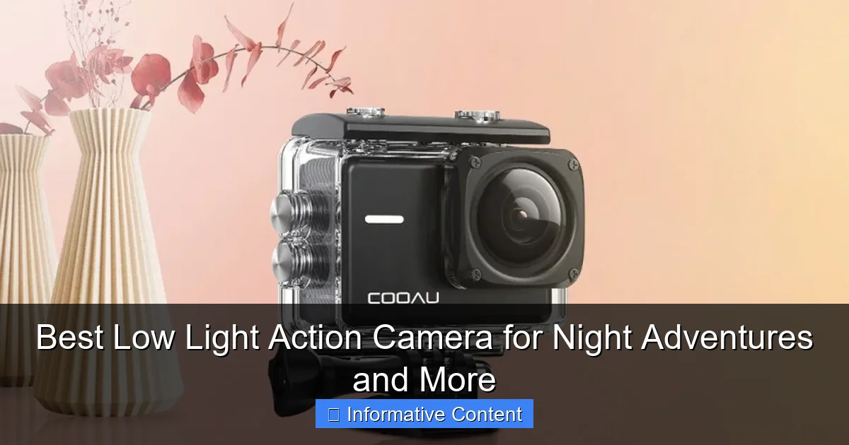 Best Low Light Action Camera for Night Adventures and More