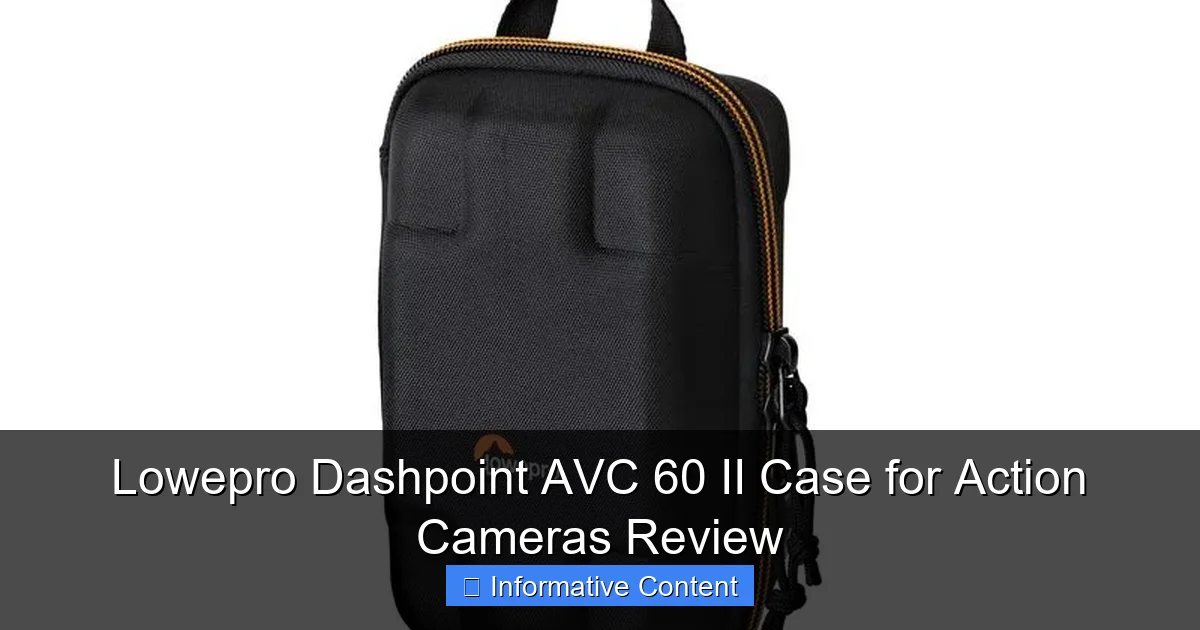 Lowepro Dashpoint AVC 60 II Case for Action Cameras Review