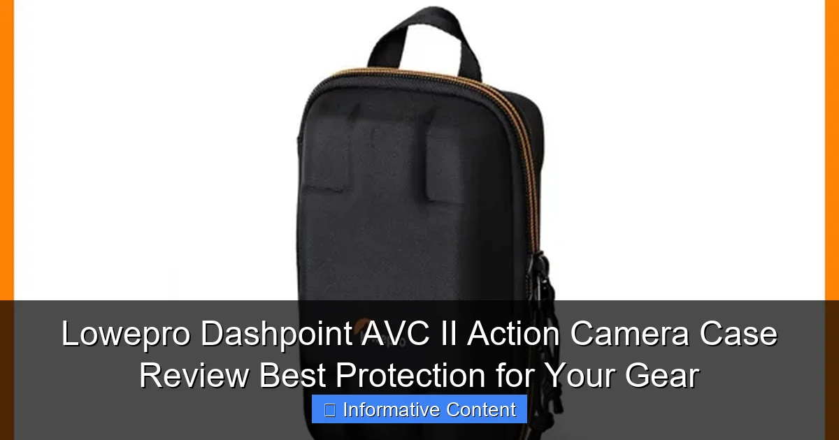 Lowepro Dashpoint AVC II Action Camera Case Review Best Protection for Your Gear