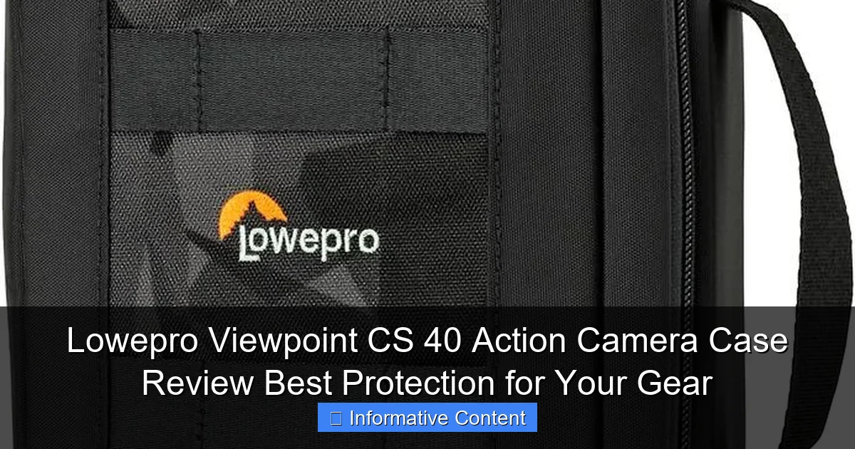 Lowepro Viewpoint CS 40 Action Camera Case Review Best Protection for Your Gear