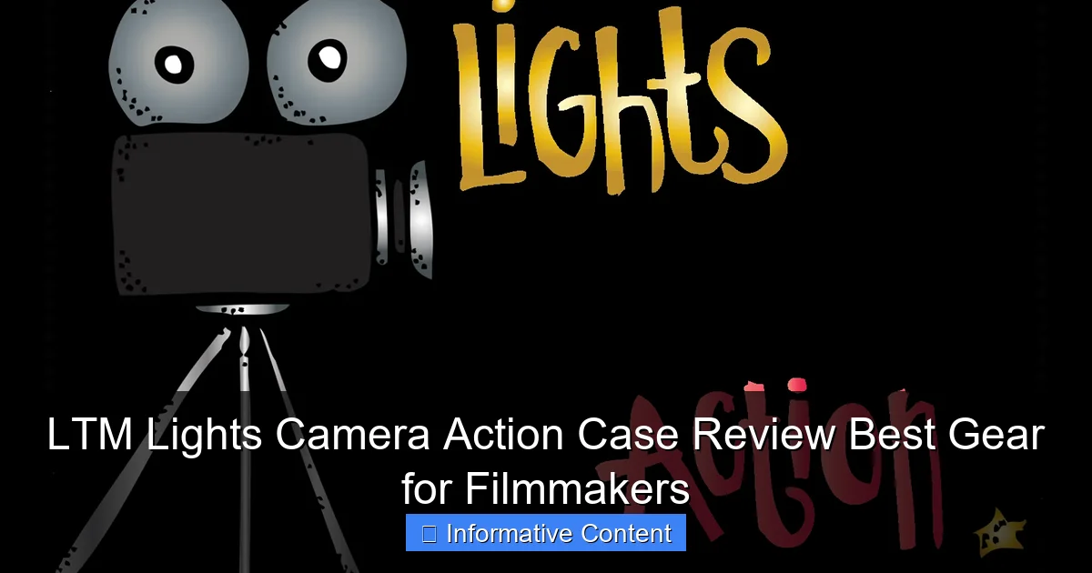 LTM Lights Camera Action Case Review Best Gear for Filmmakers