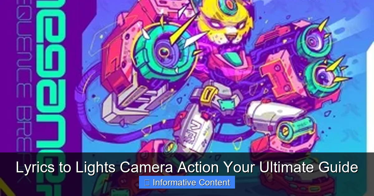 Lyrics to Lights Camera Action Your Ultimate Guide